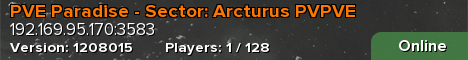 PVE Paradise - Sector: Arcturus PVPVE