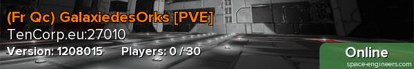 (Fr Qc) GalaxiedesOrks [PVE]
