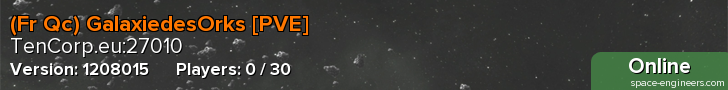 (Fr Qc) GalaxiedesOrks [PVE]