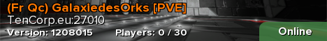 (Fr Qc) GalaxiedesOrks [PVE]