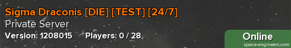 Sigma Draconis [DIE] [TEST] [24/7]