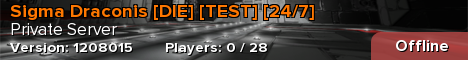 Sigma Draconis [DIE] [TEST] [24/7]