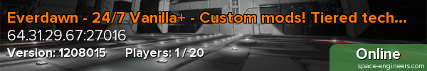 Everdawn - 24/7 Vanilla+ - Custom mods! Tiered tech + BAR
