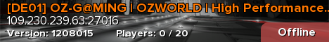 [DE01] OZ-G@MING | OZWORLD | High Performance PvE