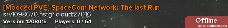 [Modded PVE] SpaceCom Network: The last Run