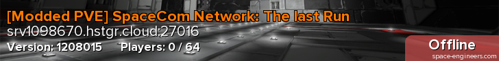 [Modded PVE] SpaceCom Network: The last Run