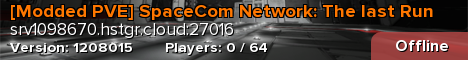 [Modded PVE] SpaceCom Network: The last Run